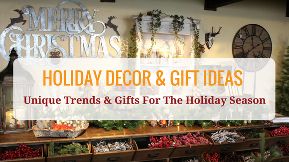Holiday Decor & Gift Ideas